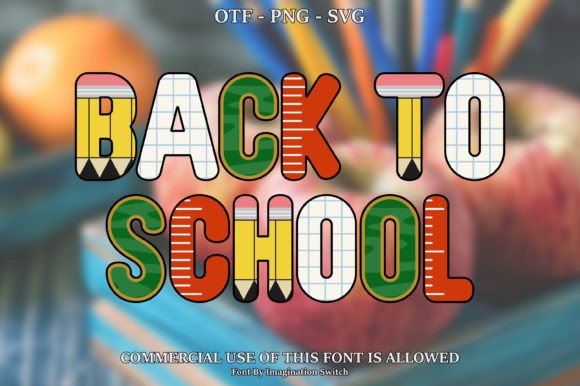 Back to School Collection: A Creative Font with Character