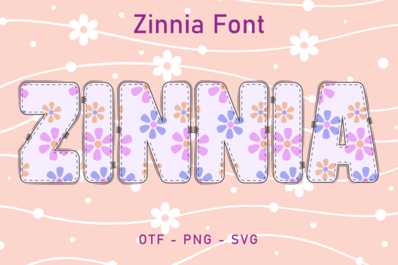 Discover the Charm of the Zinnia Font