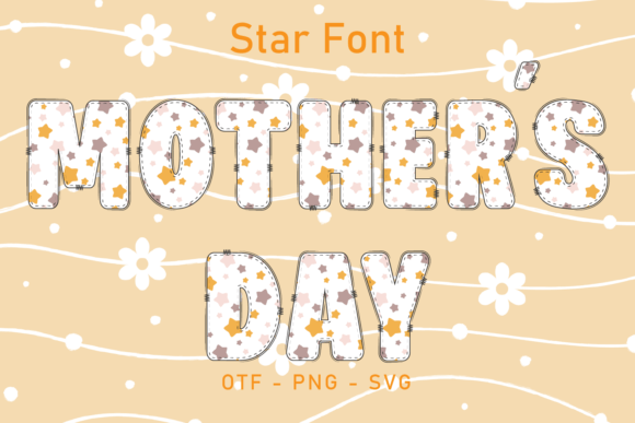 Mother's Day Star: A Color Font for Joyful, Handcrafted Designs
