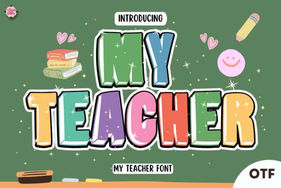 My Teacher: A Font That Feels Like a Warm Welcome