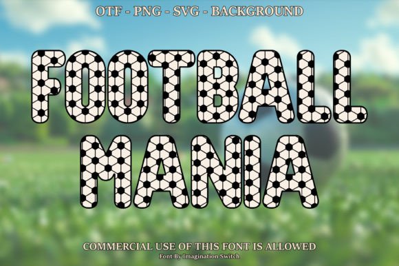 Score Big with Football Mania: The Vibrant Display Font